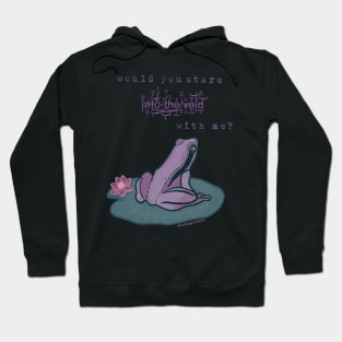 Would you stare into the void with me? Frog (transparent version) Hoodie